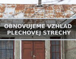 Obnovujeme vzhľad plechovej strechy
